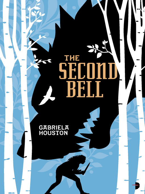Title details for The Second Bell by Gabriela Houston - Available